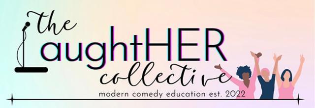 The LaughtHER Collective background image